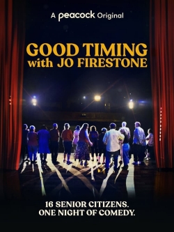 Watch free Good Timing with Jo Firestone hd online