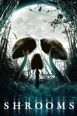 Watch free Shrooms hd online