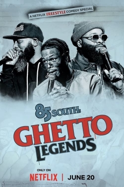 Watch free 85 South: Ghetto Legends hd online