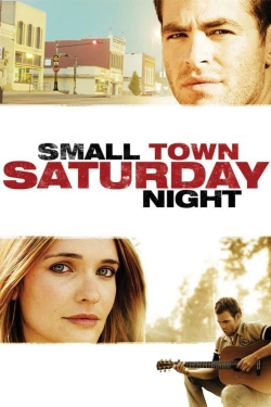 Watch free Small Town Saturday Night hd online