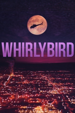 Watch free Whirlybird hd online