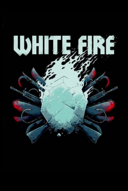 Watch free White Fire hd online