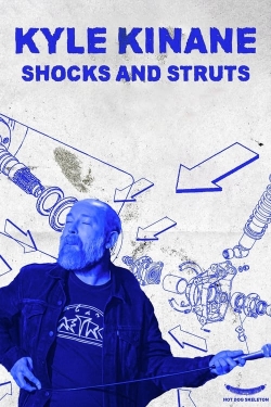 Watch free Kyle Kinane: Shocks & Struts hd online