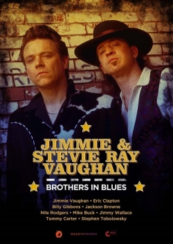 Watch free Jimmie & Stevie Ray Vaughan: Brothers in Blues hd online