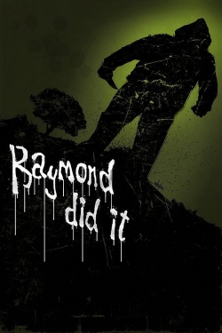 Watch free Raymond Did It hd online