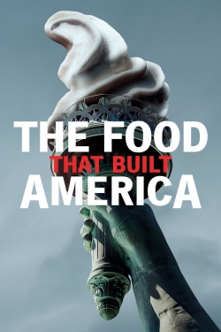 Watch free The Food That Built America hd online