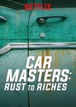 Watch free Car Masters: Rust to Riches hd online