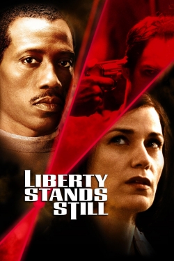 Watch free Liberty Stands Still hd online