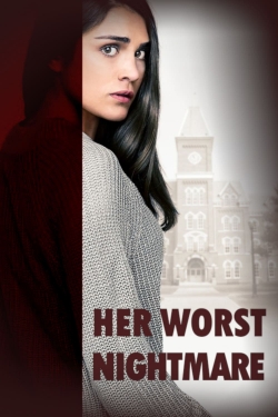 Watch free Her Worst Nightmare hd online