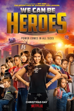 Watch free We Can Be Heroes hd online