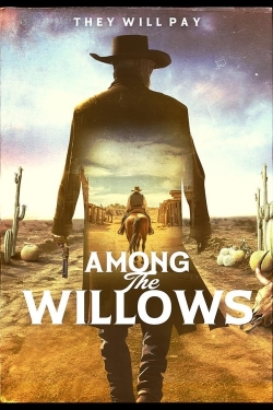 Watch free Among the Willows hd online