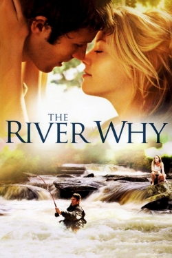 Watch free The River Why hd online