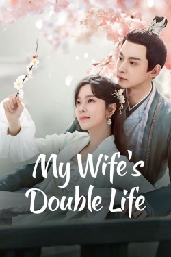 Watch free My Wife’s Double Life hd online