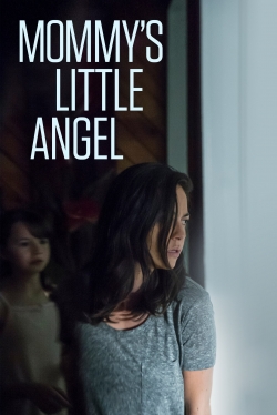 Watch free Mommy's Little Angel hd online