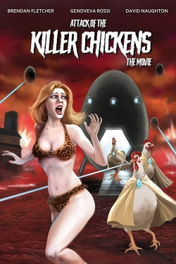 Watch free Attack of the Killer Chickens: The Movie hd online