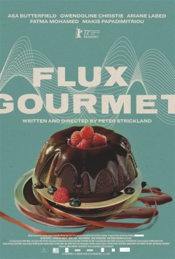 Watch free Flux Gourmet hd online