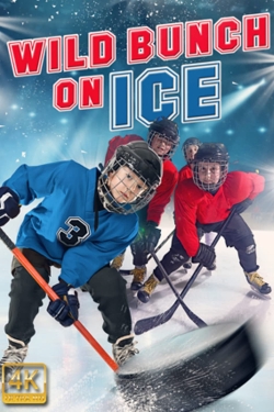 Watch free Wild Bunch on Ice hd online