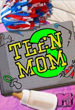 Watch free Teen Mom 3 hd online