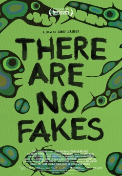 Watch free There Are No Fakes hd online