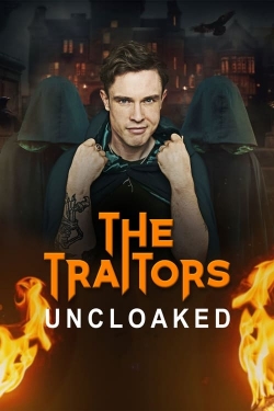 Watch free The Traitors: Uncloaked hd online