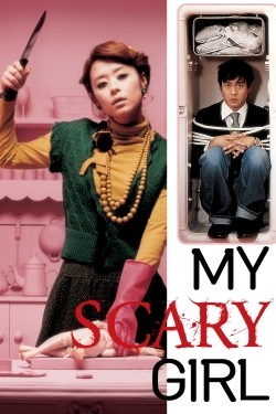 Watch free My Scary Girl hd online