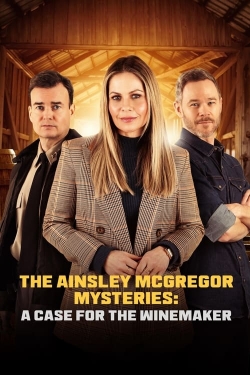 Watch free The Ainsley McGregor Mysteries: A Case for the Winemaker hd online