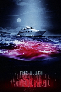 Watch free The Ninth Passenger hd online