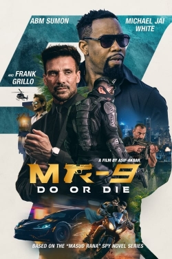 Watch free MR-9: Do or Die hd online