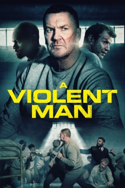 Watch free A Violent Man hd online