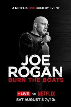 Watch free Joe Rogan: Burn the Boats hd online