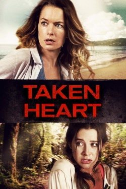 Watch free Taken Heart hd online