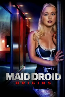 Watch free Maid Droid Origins hd online