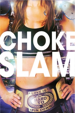 Watch free Chokeslam hd online