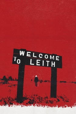 Watch free Welcome to Leith hd online