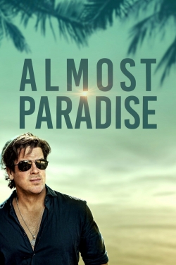 Watch free Almost Paradise hd online