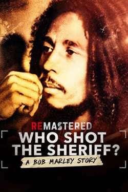 Watch free ReMastered: Who Shot the Sheriff hd online