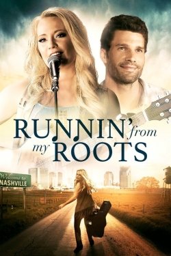 Watch free Runnin' from my Roots hd online