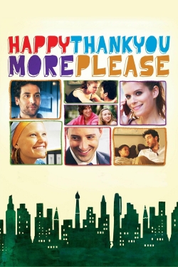 Watch free Happythankyoumoreplease hd online