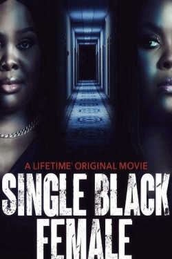 Watch free Single Black Female hd online