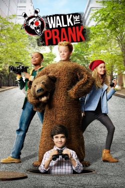 Watch free Walk the Prank hd online