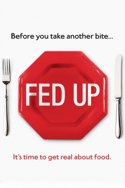 Watch free Fed Up hd online