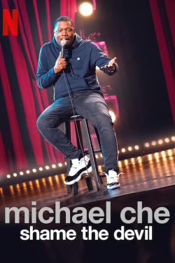 Watch free Michael Che: Shame the Devil hd online