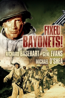 Watch free Fixed Bayonets! hd online