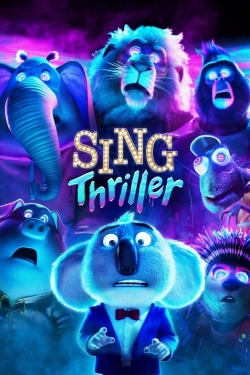 Watch free Sing: Thriller hd online