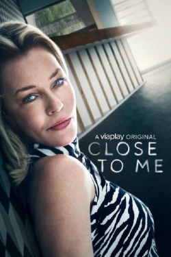 Watch free Close To Me hd online