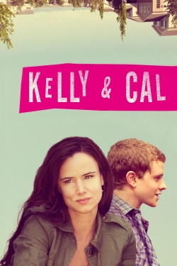 Watch free Kelly & Cal hd online