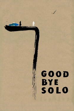 Watch free Goodbye Solo hd online