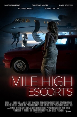 Watch free Mile High Escorts hd online