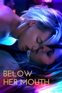 Watch free Below Her Mouth hd online