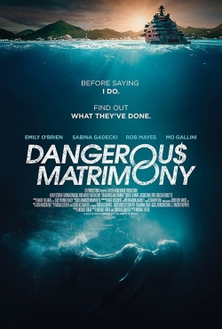 Watch free Dangerous Matrimony hd online